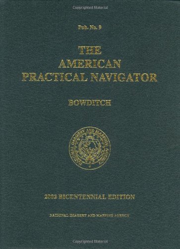 The American Practical Navigator Nathaniel Bowditch