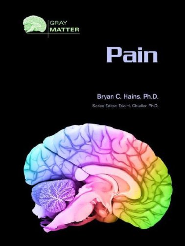 Pain Gray Matter 1st Edition Bryan C Hains