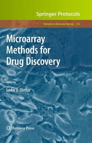Microarray Methods For Drug Discovery 1st Edition Tony S Mondala