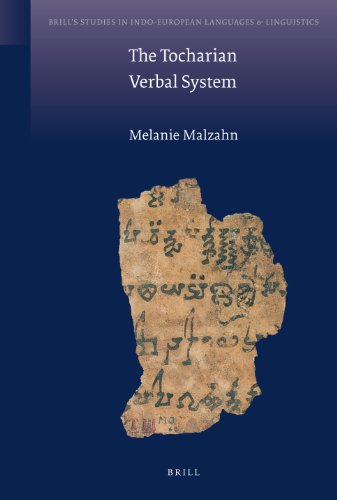 The Tocharian Verbal System Brills Studies In Indoeuropean Langauges Linguistics Melanie Malzahn