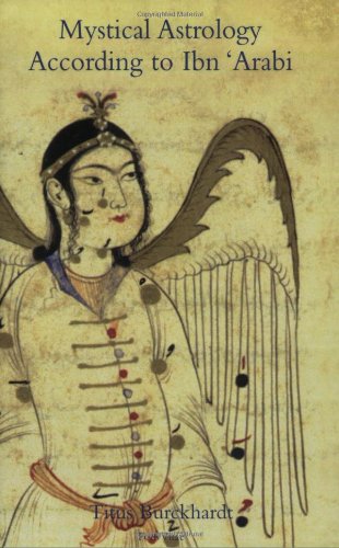 Mystical Astrology According To Ibn Arabi The Fons Vitae Titus Burckhardt Series Titus Burckhardt