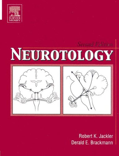 Neurotology 2nd Edition 2nd Edition Robert K Jackler Md Derald Md Brackmann Md