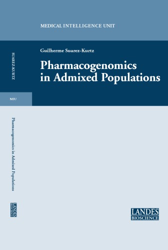 Pharmacogenomics In Admixed Populations Guilherme Suarezkurtz