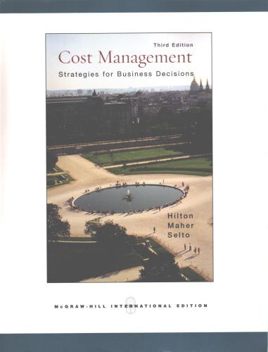 Cost Management Ronald W Hilton Michael Maher Frank H Selto