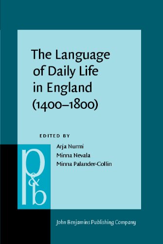 The Language Of Daily Life In England 14001800 Arja Nurmi Ed