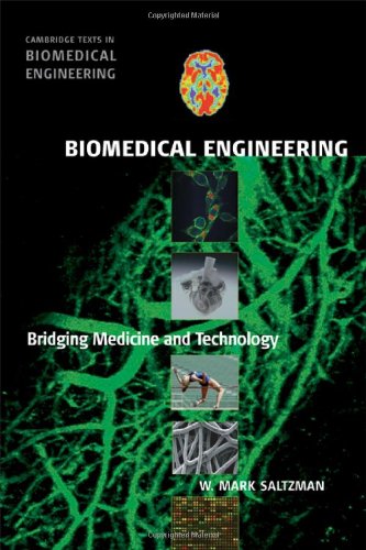 Biomedical Engineering Bridging Medicine And Technology 1st Edition W Mark Saltzman
