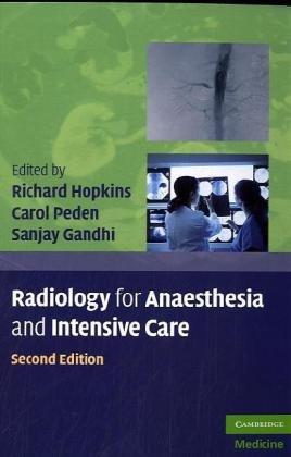 Radiology For Anaesthesia And Intensive Care 2nd Edition Richard Hopkins