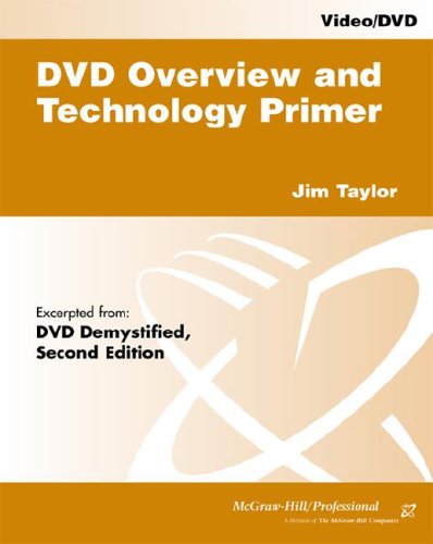 Dvd Overview And Technology Primer Jim Taylor