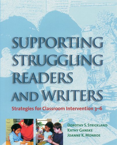 Supporting Struggling Readers And Writers Strategies For Classroom Intervention 36 Dorothy S Strickland