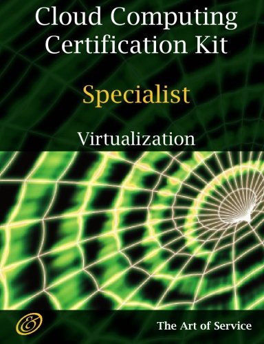 Cloud Computing Virtualization Specialist Complete Certification Kit Study Guide Book And Online Course Ivanka Menken
