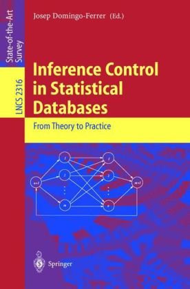 Inference Control In Statistical Databases From Theory To Practice 1st Edition Josep Domingoferrer Auth