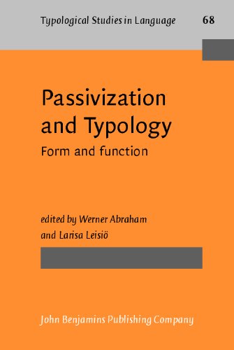 Passivization And Typology Form And Function 1st Werner Abraham Ed