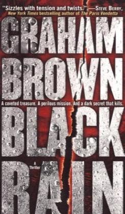 Black Rain A Thriller Original Graham Brown
