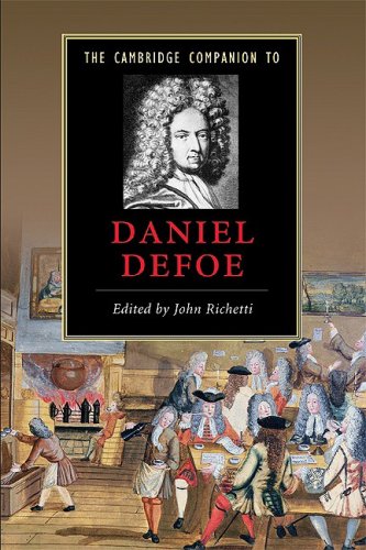 The Cambridge Companion To Daniel Defoe Cambridge Companions To Literature John Richetti
