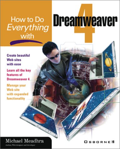 How To Do Everything With Dreamweaver 4 1st Michael Meadhra