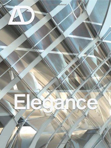 Elegance (Architectural Design 01-02.2007, Vol. 77 N°. 1) 1st edition Ali Rahim
