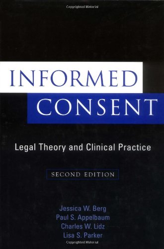 Informed Consent Legal Theory And Clinical Practice Second Edition 2nd Edition Jessica W Berg
