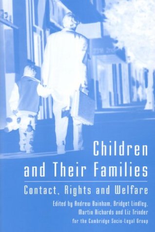 Children And Their Families Contact Rights And Welfare Andrew Bainham