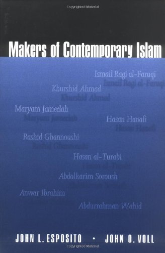 Makers Of Contemporary Islam John L Esposito John Voll