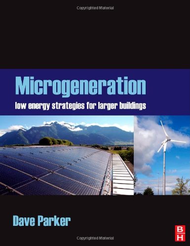 Microgeneration Low Energy Strategies For Larger Buildings Dave Parker