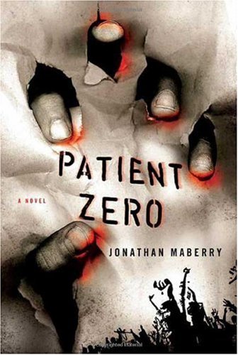 Patient Zero A Joe Ledger Novel Original Jonathan Maberry
