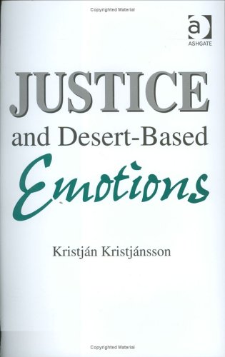 Justice And Desertbased Emotions Kristjan Kristjansson