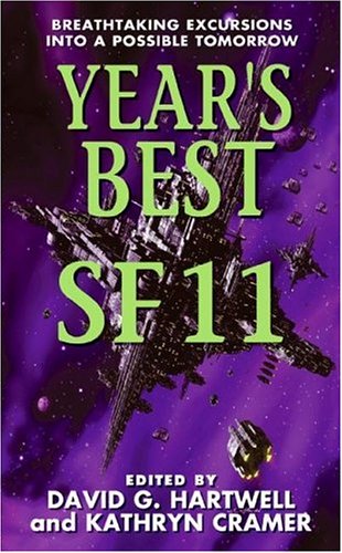 Years Best Sf 11 David G Hartwell Kathryn Cramer