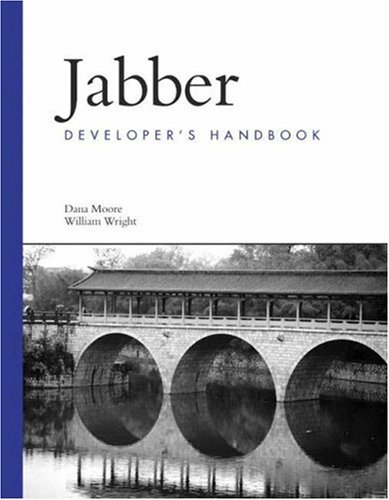 Jabber Developers Handbook 1st Edition William Wright Dana Moore