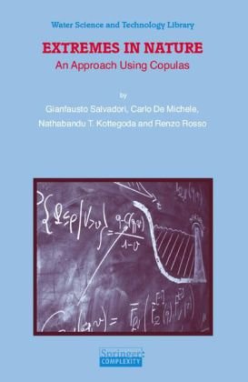 Extremes In Nature An Approach Using Copulas Water Science And Technology Library 1st Edition Gianfausto Salvadori