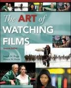 The Art Of Watching Films 7th Edition Joe Boggs Dennis Petrie
