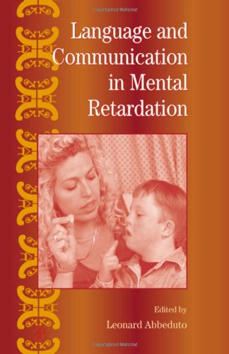 Language And Communication In Mental Retardation 1st Edition L Abbeduto Eds