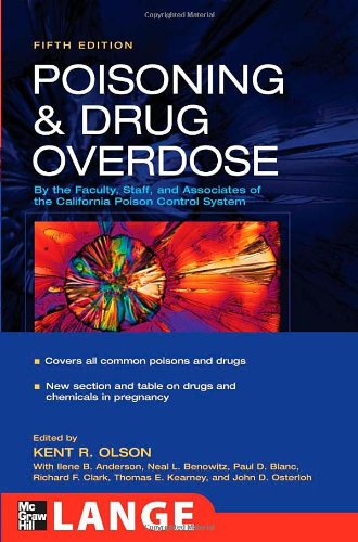 Poisoning Drug Overdose 5 E 2006 5th Edition Kent R Olson