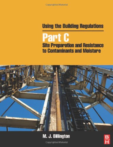 Using The Building Regulations Part C Site Preparation Resistance To Contaminants Moisture Architecture Design Mike Billington