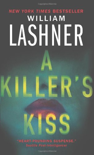 A Killers Kiss Reprint William Lashner
