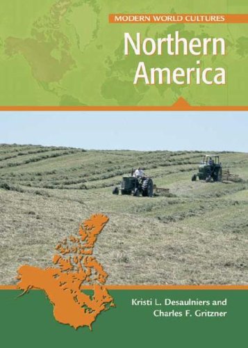 Northern America Modern World Cultures Kristi L Desaulniers