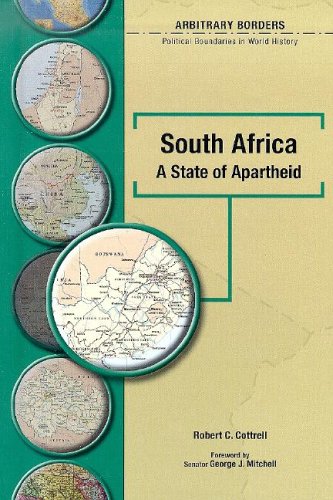 South Africa A State Of Apartheid 2005 Arbitrary Borders Robert C Cottrell