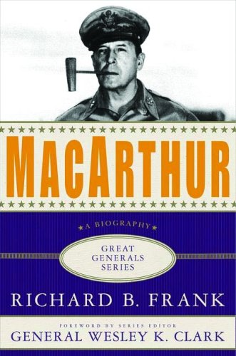 Macarthur Great Generals First Edition Richard B Frank