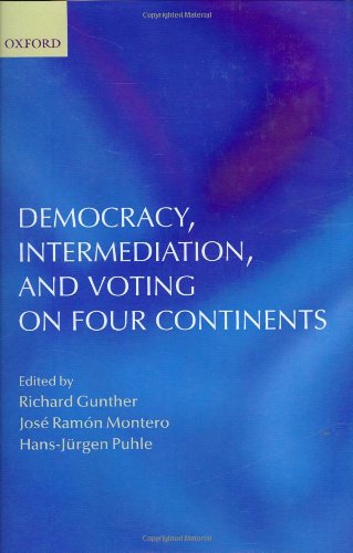 Democracy Intermediation And Voting On Four Continents Richard Gunther