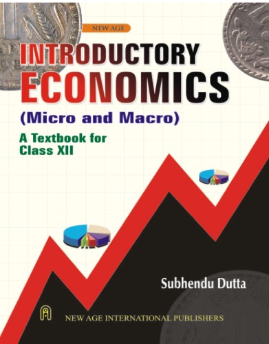 Introductory Economics Micro And Macro A Textbook For Class Xii Subhendu Dutta