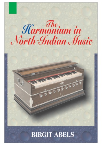 The Harmonium In North Indian Music Birgit Abels