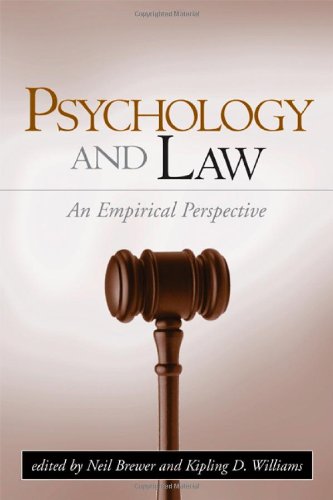 Psychology And Law An Empirical Perspective 1st Edition Neil Brewer Phd