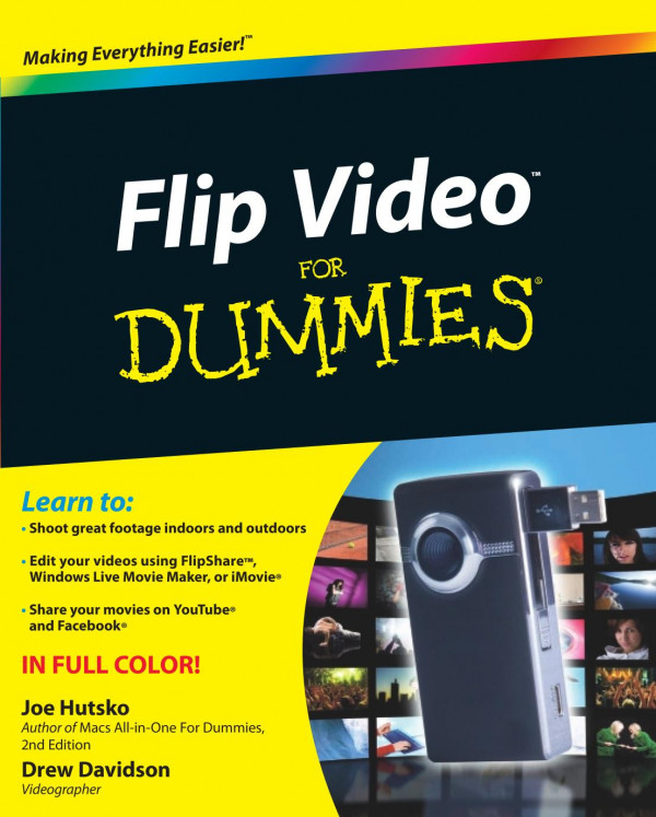 Flip Video For Dummies For Dummies Computer Tech 1st Edition Joe Hutsko
