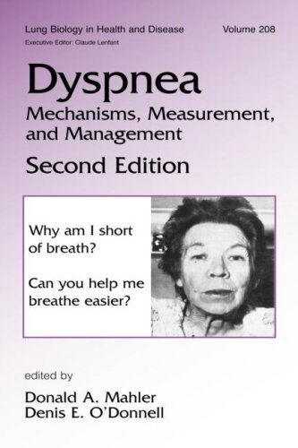 Dyspnea Mechanisms Measurement And Management 2nd Edition Lung Biology In Health And Disease Vol 208 2nd Edition Donald A Mahler