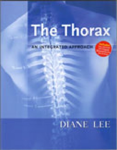 The Thorax An Integrated Approach Diane Lee