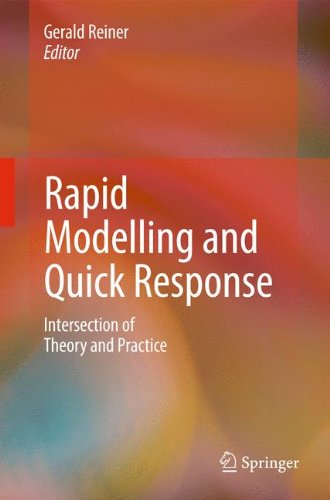 Rapid Modelling And Quick Response Intersection Of Theory And Practice 1st Edition Karim Abbas