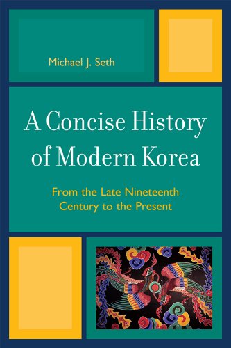A Concise History Of Modern Korea From The Late Nineteenth Century To The Present Vol 2 1st Ed 2009 1st Ed 2009 Michael J Seth