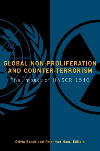 Global Nonproliferation And Counterterrorism The Impact Of Unscr 1540 Olivia Bosch