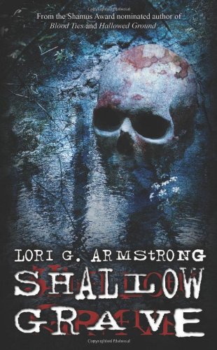 Shallow Grave Lori G Armstrong