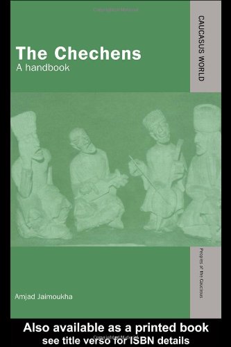 Chechens A Handbook Causasus World Peoples Of The Caucasus 1st Edition A Jaimoukha