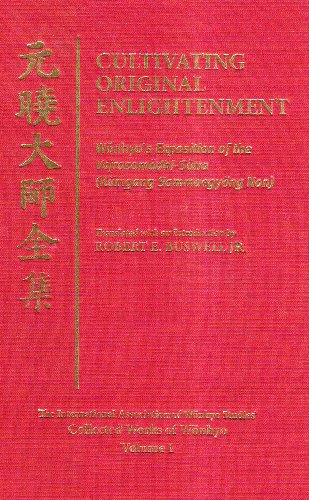 Cultivating Original Enlightenment Wohnyos Exposition Of The Vajrasamadhisutra Kumgang Sammaegyong Non Wonhyo